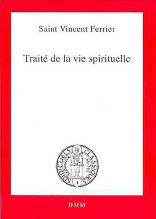 TRAITE DE LA VIE SPIRITUELLE