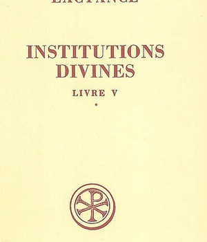SC 204 INSTITUTIONS DIVINES LIVRE V - TOME 1