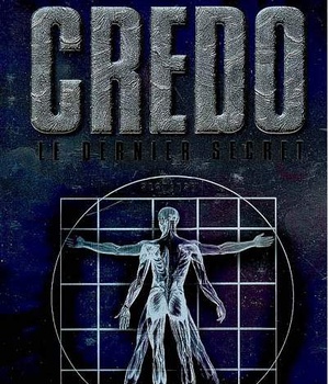 CREDO, LE DERNIER SECRET