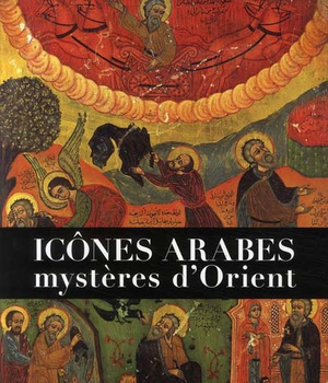 ICONES ARABES - MYSTERES D'ORIENT