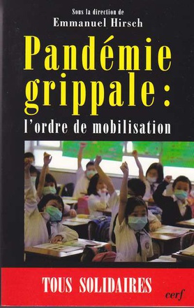 PANDEMIE GRIPPALE - L'ORDRE DE MOBILISATION
