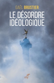 LE DESORDRE IDEOLOGIQUE