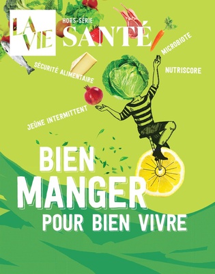 HS LA VIE - BIEN MANGER POUR BIEN VIVRE