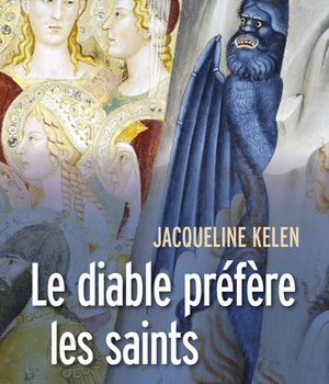 LE DIABLE PREFERE LES SAINTS