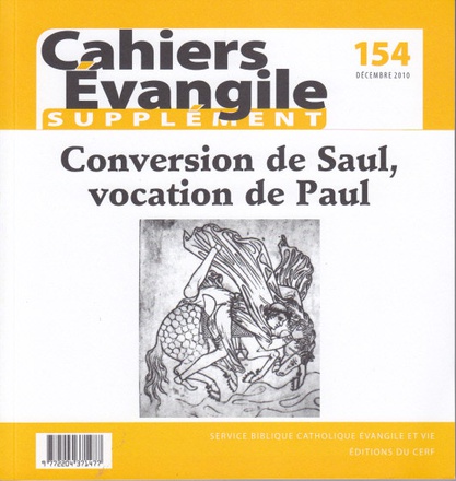 SUPPLEMENT AU CAHIERS EVANGILE NO 154 CONVERSION DE SAUL, VOCATION DE PAUL