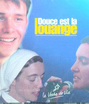 CD 1 DOUCE EST LA LOUANGE