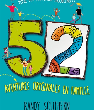 AVENTURES ORIGINALES EN FAMILLE
