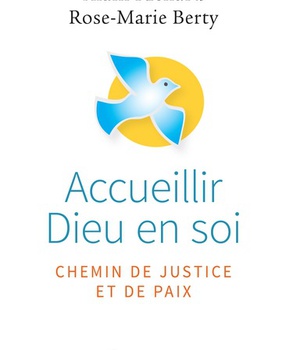 ACCUEILLIR DIEU EN SOI - CHEMIN DE JUSTICE ET DE PAIX