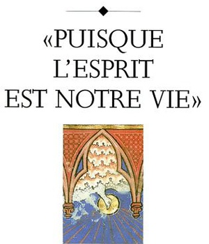 PUISQUE L ESPRIT EST NOTRE VIE
