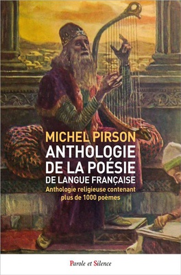 ANTHOLOGIE DE LA POESIE RELIGIEUSE DE LANGUE FRANCAISE