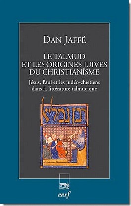 LE TALMUD ET LES ORIGINES JUIVES DU CHRISTIANISME