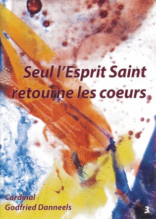 T03 - LIVRET - SEUL L'ESPRIT SAINT RETOURNE LES COEURS