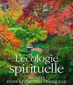 L'ECOLOGIE SPIRITUELLE