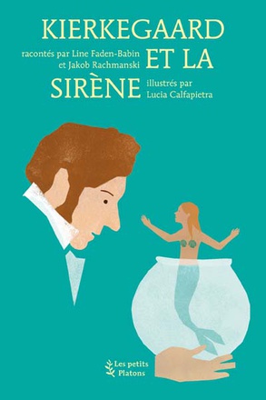 KIERKEGAARD ET LA SIRENE