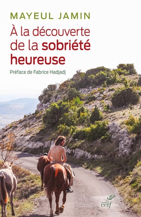 A LA DECOUVERTE DE LA SOBRIETE HEUREUSE ( BICP* )