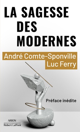 LA SAGESSE DES MODERNES