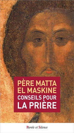 CONSEILS POUR LA PRIERE