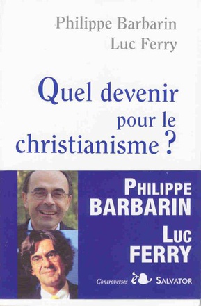 QUEL DEVENIR POUR LE CHRISTIANISME?