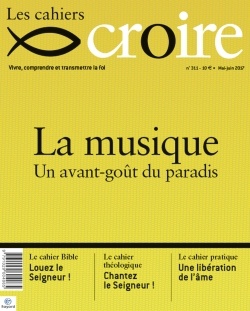 CAHIERS CROIRE - MAI 2017 N 311