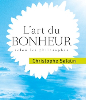 L ART DU BONHEUR