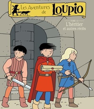 LOUPIO TOME 13 L'HERITIER ET AUTRES RECITS