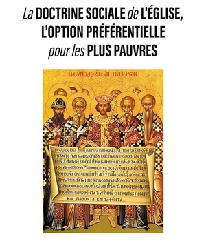LA DOCTRINE SOCIALE DE L'EGLISE, L'OPTION PREFERENTIELLE POUR LES PLUS PAUVRES