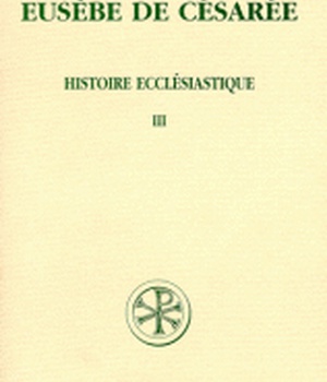 HISTOIRE ECCLESIASTIQUE LIVRE VIII A X TOME III SC55 DPTS