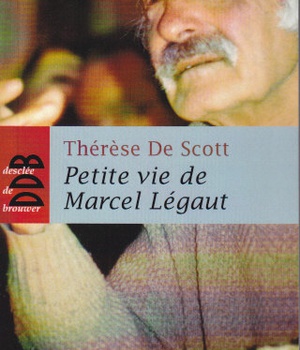 PETITE VIE DE MARCEL LEGAUT