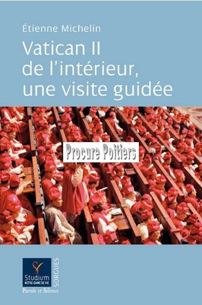 VATICAN II DE L INTERIEUR UNE VISITE GUIDEE
