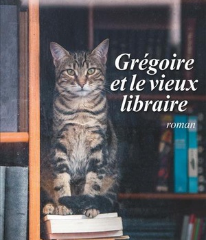 GREGOIRE ET LE VIEUX LIBRAIRE