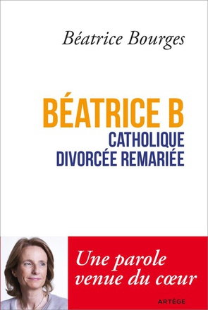 BEATRICE B CATHOLIQUE DIVORCEE REMARIEE