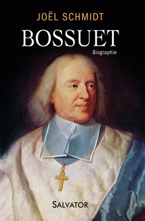 BOSSUET - BIOGRAPHIE