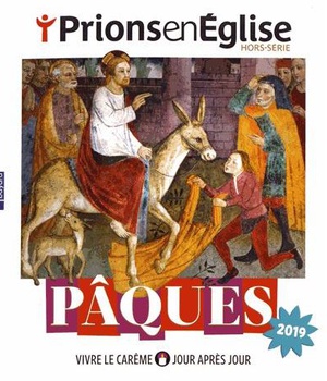 PAQUES 2019 VIVRE LE CAREME JOUR APRES JOUR