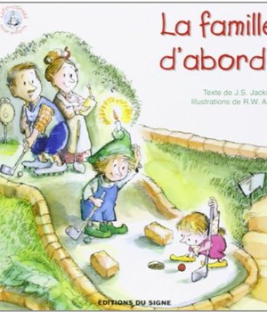 LA FAMILLE D'ABORD - LUTIN CONSEIL