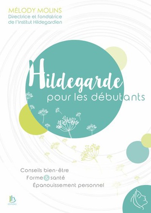HILDEGARDE POUR LES DEBUTANTS