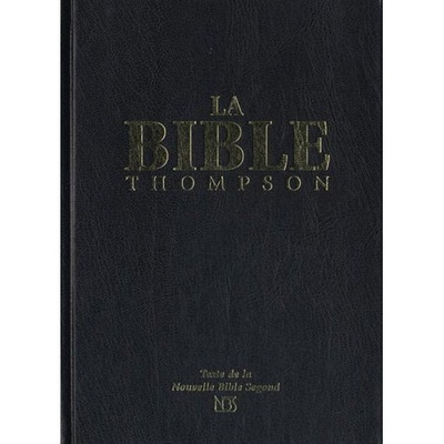 LA BIBLE THOMPSON NBS (NOUVELLE BIBLE SEGOND) SANS ONGLETS