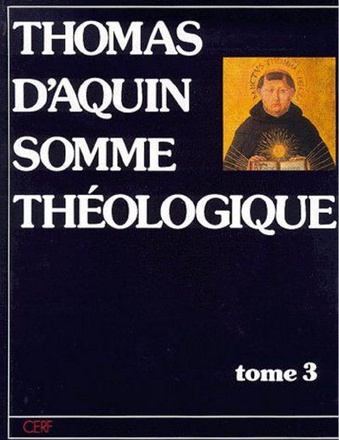 SOMME THEOLOGIQUE - TOME 3