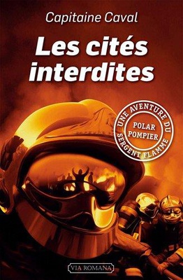 LES CITES INTERDITES SERGENT FLAMME