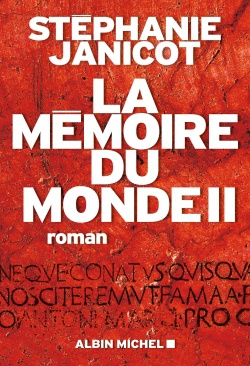 LA MEMOIRE DU MONDE II