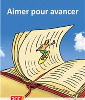 PARCOURIR ENSEMBLE LA BIBLE - T02 - AIMER POUR AVANCER PARCOURIR ENSEMBLE LA BIBLE
