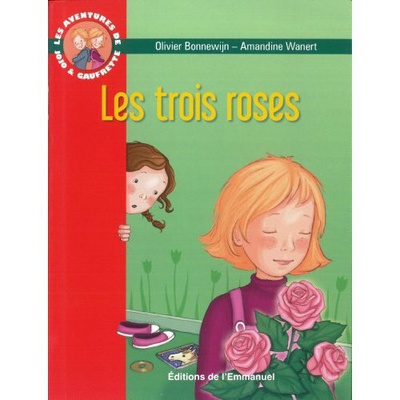 LES AVENTURES DE JOJO ET GAUFRETTE, TOME 2 - LES TROIS ROSES