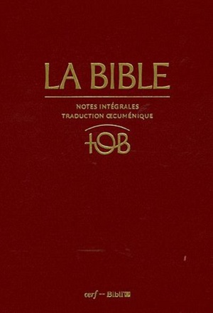 BIBLE TOB EDITION INTEGRALE CUIR SOUS ETUI NOUVELLE TRADUCTION