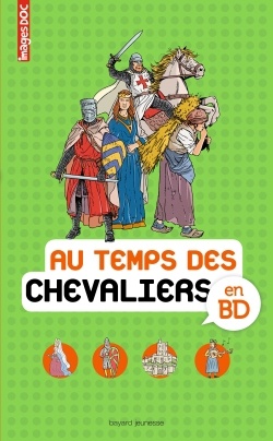 AU TEMPS DES CHEVALIERS EN BD