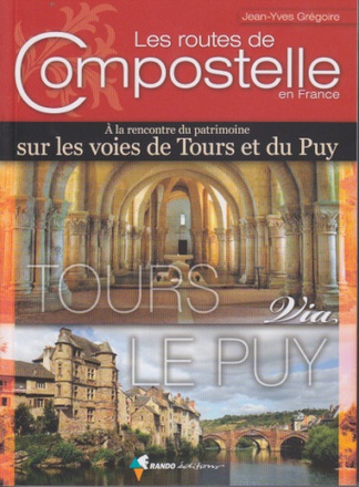 ROUTES DE COMPOSTELLE, TOURS VIA LE PUY