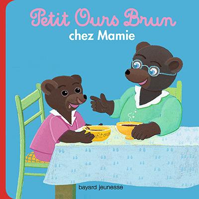 PETIT OURS BRUN CHEZ MAMIE - DES 2 ANS