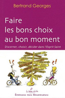 FAIRE LES BONS CHOIX AU BON MOMENT