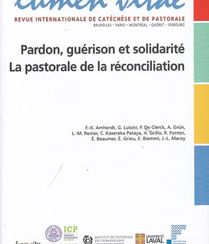 PARDON, GUERISON ET SOLIDARITE : LA PASTORALE DE LA RECONCILIATION