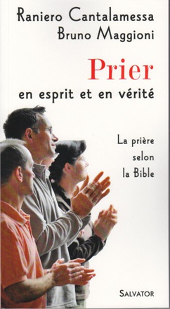 PRIER EN ESPRIT ET EN VERITE