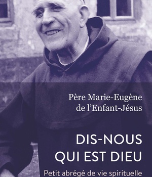 DIS-NOUS QUI EST DIEU - PETIT ABREGE DE VIE SPIRITUELLE