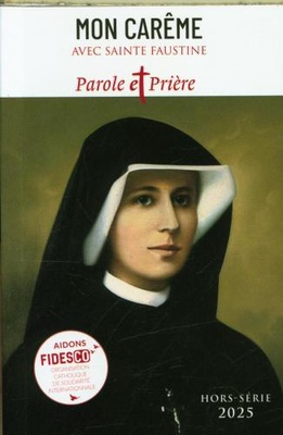 MON CAREME 2025 AVEC SAINTE FAUSTINE